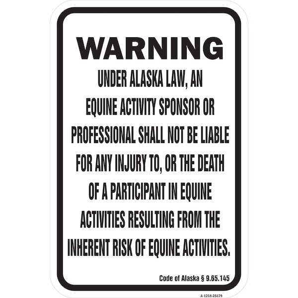 Signmission Safety Sign, 12 in Height, Aluminum, 18 in Length, 25179 A-1218-25179 - main